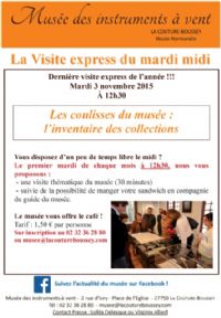 Visite express : les coulisses du musée, l'inventaire des collections. Le mardi 3 novembre 2015 à La Couture-Boussey. Eure.  12H30